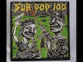 Sub Pop 100- 03 Nothin' to prove (live) The Wipers