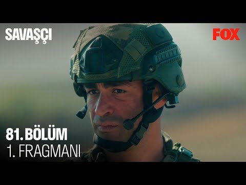 Savaşçı 81. Bölüm Fragmanı                                                                                                                                                                                                                                