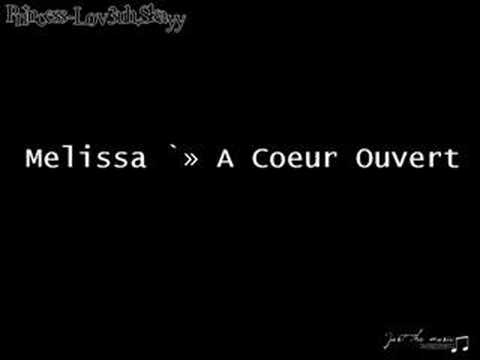Melissa a coeur ouvert