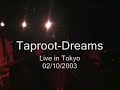 dreams-live in tokyo, feb 10, 2003.