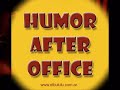 HUMOR AFTER OFFICE    09-10-08