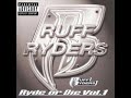 ruff ryders vol  1   ryde or die