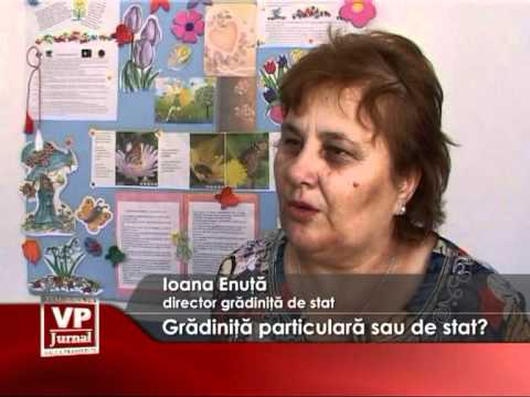 Grădiniţă particulară sau de stat?