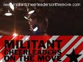 Militant Cheerleaders on the Move Militant Cheerleaders on the Move