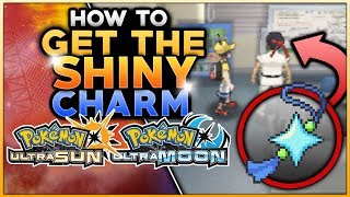 How To Get The Shiny Charm In Pokemon Ultra Sun An