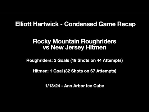 Elliott Hartwick - 01/13/24 - All Shots vs NJ Hitmen