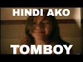 Hindi Ako Tomboy