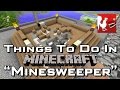 Things to do in: Minecraft - Minesweeper