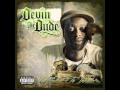 Devin The Dude-She Want That Money