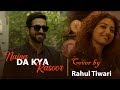 NAINA DA KYA KASOOR Ll AMIT TRIVEDI Ll ANDHADHUN L