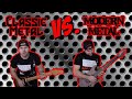 Classic Metal VS Modern Metal