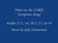 Wait on the LORD (Scripture Song)