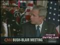 Bush Blair when asked a question!