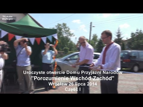 Click to View : Uroczyste otwarcie Domu Przyjaźni Narodów