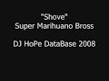Super Marihuano Bross - DJ HoPe DataBase 2008