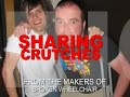 Sharing Crutches