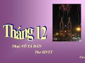 THÁNG 12 - Nhạc Võ Tá Hân - Thơ HNTT - Ca sĩ Quang Minh