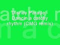 Disney Parade - Catchy Rhythm (CMG remix)