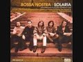 bossa nostra - crickets sing for anamaria - os grillos bossa nostra - crickets sing for anamaria - os grillos