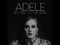Adele – Set Fire to the Rain