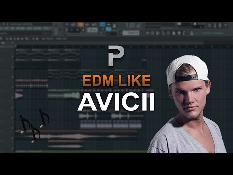 HOW TO MAKE: EDM like AVICII - FL Studio tutorial FREE FLP!