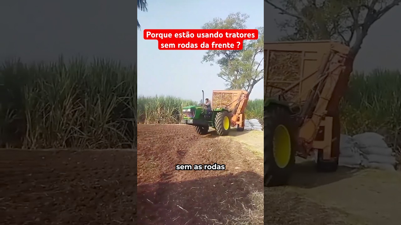 Porque Estão Usando Tratores Sem As Rodas Da Frente?
