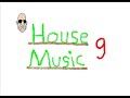 house music (electro) 9 house music (electro) 9