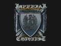 Imperial Conquest - Sworn Enemy of Virtue