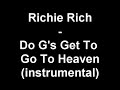Richie Rich - Do G\