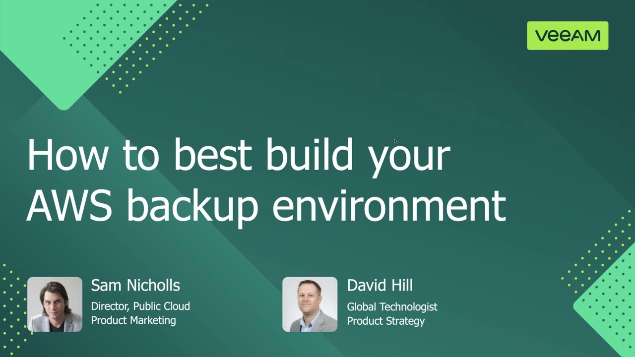 How to best build your AWS backup environment video
