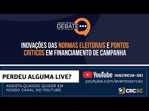 Câmara Técnica Debate “Inovações das Normas Eleitorais e Pontos Críticos em Financiamento de Campanha”