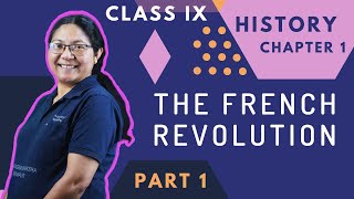 Chapter 1 Part 1 of 3 - The French Revolution of 1789