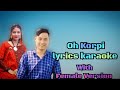 Download Oh Korpi Oh Korpi Female Version Karaoke Track With Full Lyrics Mp3 Song