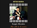 Sergio Mendes - Nunca Más Dirás Adiós (Español) Sergio Mendes - Nunca Más Dirás Adiós (Español)