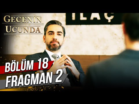 Gecenin Ucunda 18. Bölüm 2. Fragmanı                                                                                                                                                                                                                      