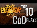 Hazard Cinema Top 10 CoD Plays :: Episode 21