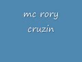 mc rory cruzin mc rory cruzin