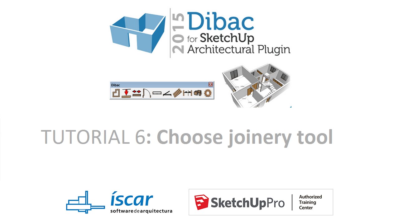 Tutorial 6: Choose joinery tool | Dibac for SketchUp (English)