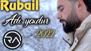 Rubail Azimov - Adı yoxdur 2022 (Official Music Video)