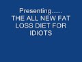 Fat Loss 4 Idiots Review �