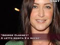 ''george clooney? a letto merita 9 e mezzo''