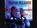 Raining Pleasure - Nostalgia