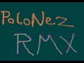 Polonez RMX Polonez RMX
