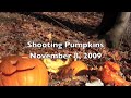 Shooting Pumpkins