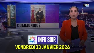 Info Soir : Vendredi 23 Janvier 2026