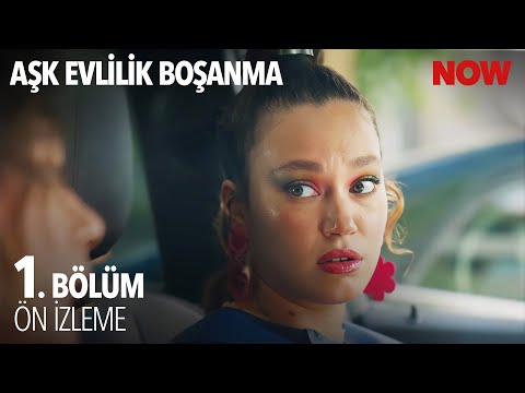 Aşk Evlilik Boşanma 1. Bölüm Ön İzleme                                                                                                                                                                                                                    