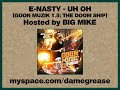 E-Nasty - Uh Oh