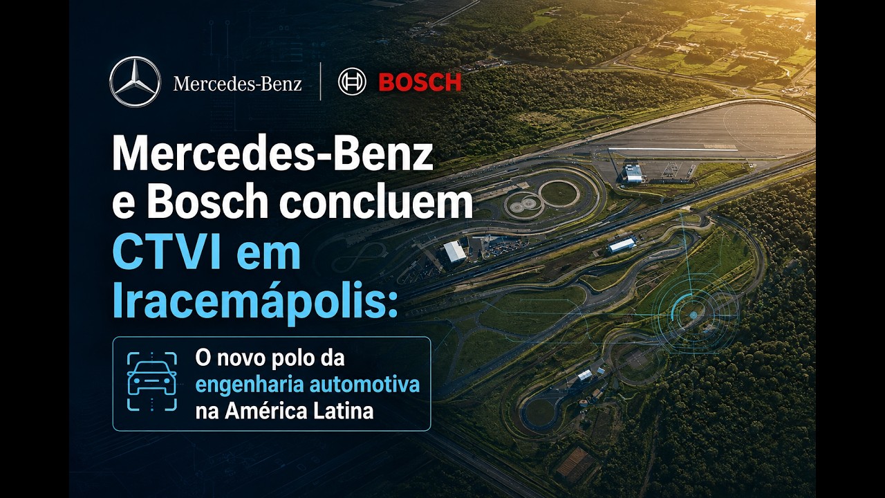 Mercedes-Benz e Bosch concluem CTVI: O novo polo da engenharia automotiva na América Latina