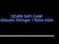 RUHE ALLAH Ozark Sufi Camp Missouri USA (2 of 2)