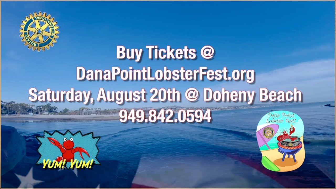 Don’t miss the Monarch Beach Sunrise Rotary Lobsterfest 2016
